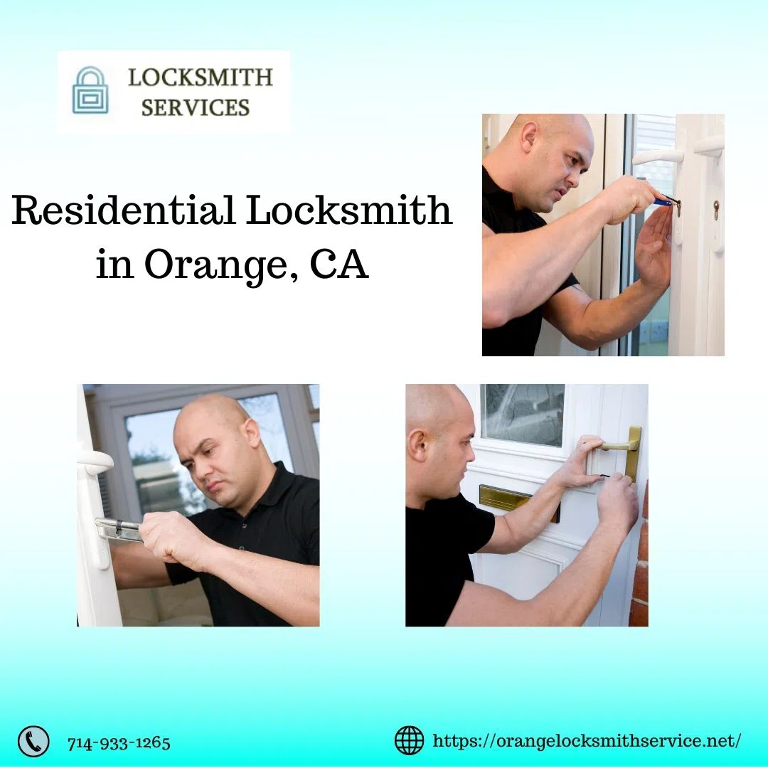 Orange Locksmith Service Orange, CA 714-933-1265 - Residential